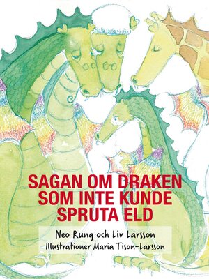 cover image of Sagan om draken som inte kunde spruta eld